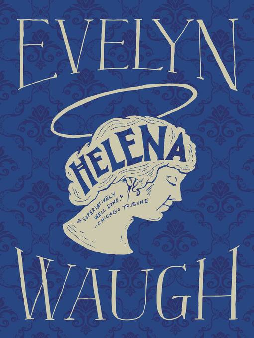 Title details for Helena by Evelyn Waugh - Wait list